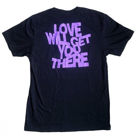 Love Will Get You There Black T-Shirt